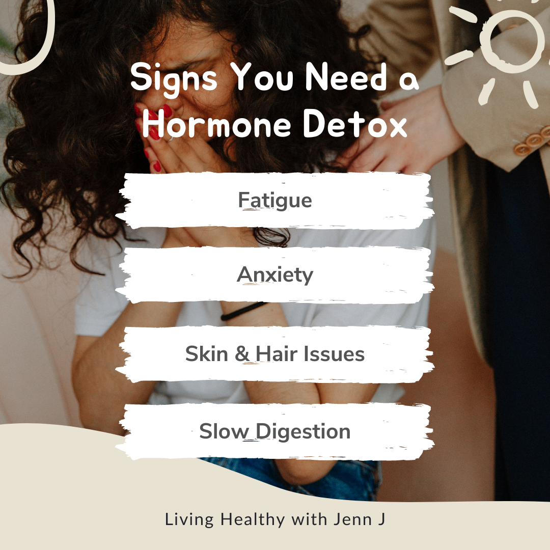 Signs You Need a Hormone Detox